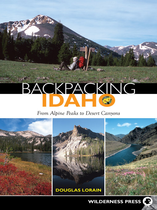 Title details for Backpacking Idaho by Douglas Lorain - Available